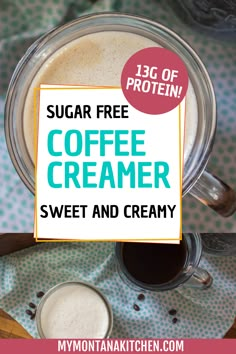 sugar free coffee creamer with text overlay that reads sugar free coffee creamer sweet and creamy