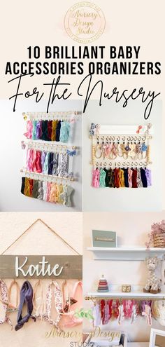 the top ten brilliant baby accessories for the nursery is shown in this collage with text that reads, 10 brilliant baby accessories for the nursery