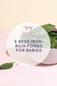 the best iron - rich foods for babies are in this round white bowl on a pink surface