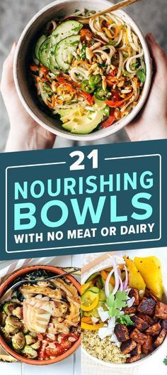 nourishing bowls with no meat or dairy are the perfect way to start your day