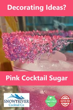 pink cocktail in a glass with ice and sprinkles on the rim, text reads decorating ideas? pink cocktail sugar