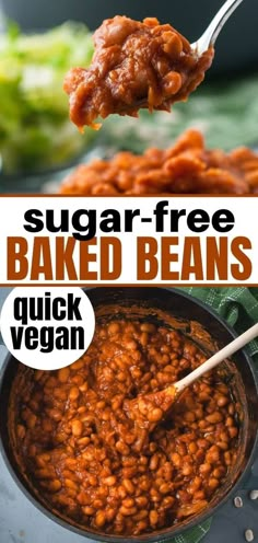 a spoon full of baked beans with the words sugar - free baked beans above it