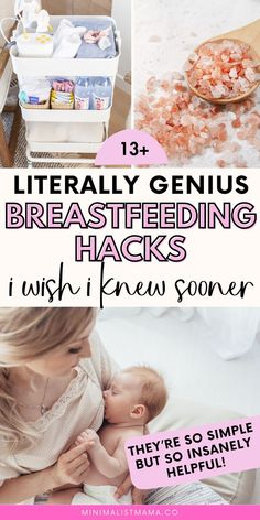 a woman holding a baby in her arms with the words literally genius breastfeeding hacks i wish i knew some