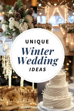 the words unique winter wedding ideas are displayed