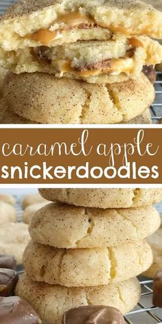 several cookies stacked on top of each other with the words caramel apple snickkerdoodles