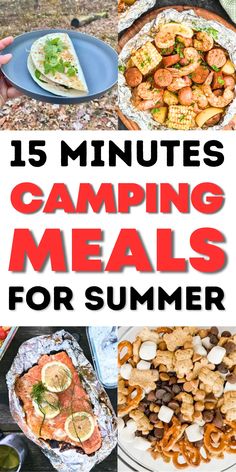 camping meals with text overlay that reads 15 minutes camping meals for summer