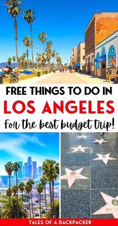 the top things to do in los angeles for the best budget trip