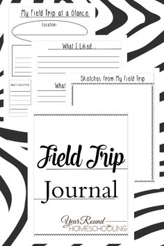 a field trip journal with zebra printables and the words field trip journal on it