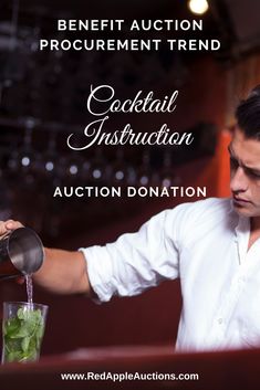 a man pouring something into a glass with the words, benefit auction and enforcement trend