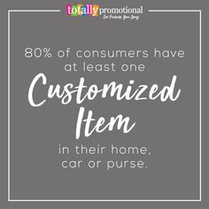 the text reads 80 % of consumers have at least customized items in their home, car or purse