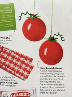 an advertisement for a pizza place with two tomatoes hanging from it's stems and the words, make tomato balloons cut out stars from green construction paper punch