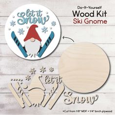 WallCutz  WOOD KIT / Let It Snow Ski Gnome Wood Kit Ski Gnome, Gnome Stencil, Thick Painting, Tape Face, Winter Wood, Light Coat, How To Make Paint, Snow Skiing, Wood Rounds