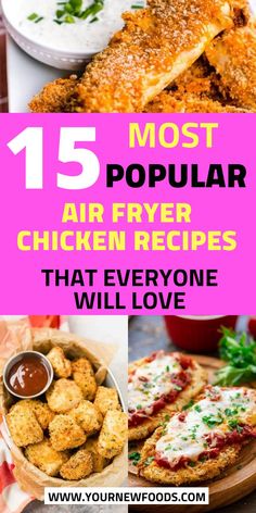 the most popular air fryer chicken recipes that everyone will love