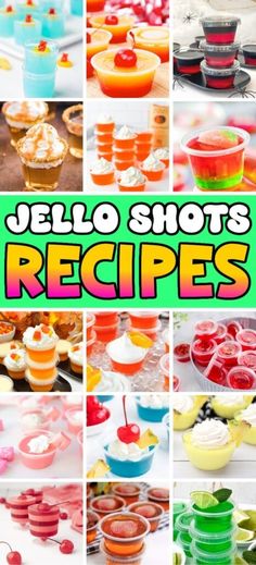 the cover of jello shots recipe book with pictures of different desserts and cupcakes