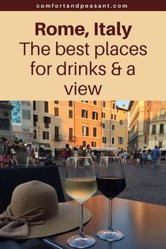 two glasses of wine on a table with people in the background and text overlay that reads, the best restaurants to eat at in rome