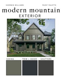 the modern mountain exterior color scheme