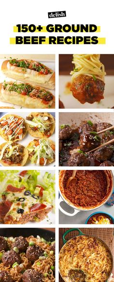 a series of photos showing different types of food and the words, 150 + ground beef recipes