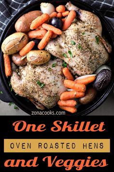 one skillet oven roasted cornish game hens and veggies for two