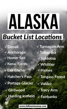 the alaska bucket list is shown in black and white