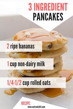 three pancakes stacked on top of each other with the words 3 ingredient pancakes below it