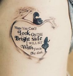 a woman with a tattoo on her stomach saying, when you can't look on the bright side i will sit with you in the dark