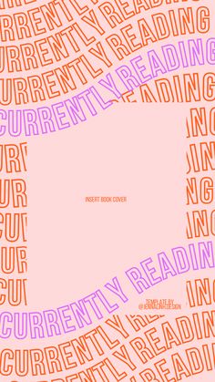 a book cover with the words currently reading in blue and pink on it, as well as