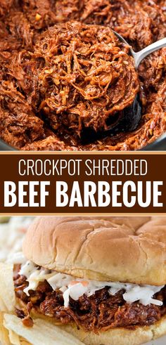 the crockpot shredded beef barbecue sandwich is ready to be eaten