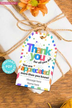 thank you for all you do's appreciateted more than you know with this colorful gift tag