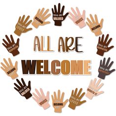 the words all are welcome surrounded by many different hand gestures in brown and beige colors