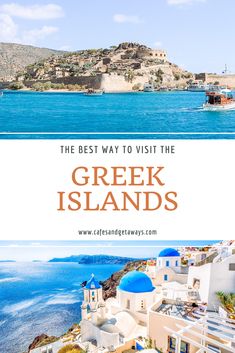 the best way to visit the greek islands