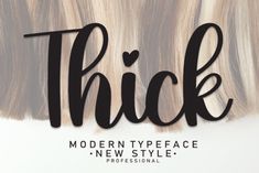 the word thick is written on top of long blonde hair