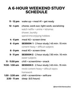 a flyer for a 6 - hour weekend study schedule with instructions on how to use it