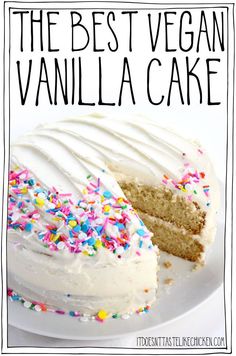 the best vegan vanilla cake with white frosting and sprinkles