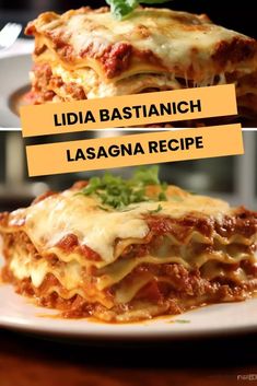 two plates with lasagna stacked on top of each other and the words lidia bastianich in front of them