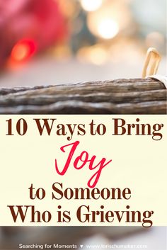 When someone we love is grieving, we often feel at a loss as to how to help. After suffering deep grief herself and then authoring several books on grief, Kathe Wunnenberg gives us 10 Ways to Bring Joy to Someone Who is Grieving by Kathe Wunnenberg for Lori Schumaker Christian Recovery, Lost Someone, Godly Things, Christian Journaling, Inspirational Stories, 12 Steps, Christian Encouragement, Spiritual Warfare, Bible Lessons