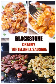 black stone creamy tortelli and sausage is an easy dinner recipe that's ready in under 30 minutes