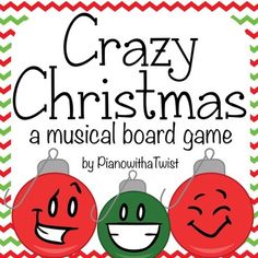 the crazy christmas musical board game with three ornaments and smiling faces on red and green chevroned background