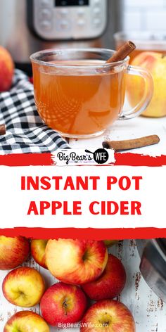 an instant pot apple cider recipe with apples in the background