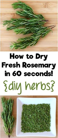 how to dry fresh rosemary in 60 seconds