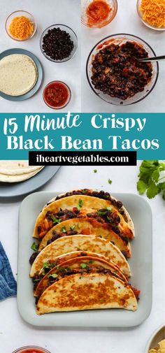 black bean tacos with text overlay that reads 15 minute crispy black bean tacos