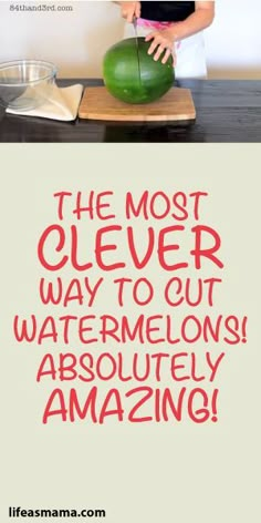 the most clever way to cut watermelon's absolutely amazing