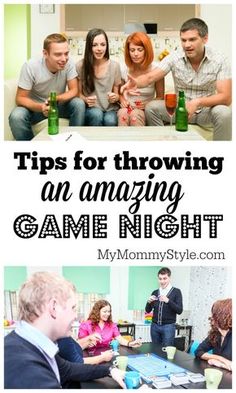 a group of people sitting around a table with beer bottles in front of them and the words tips for throwing an amazing game night