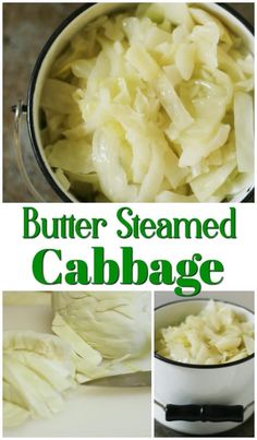 a close up of a bowl of food with the words butter steamed cabbage in it