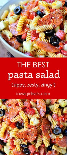 the best pasta salad is in a bowl and ready to be eaten with text overlay