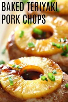 baked teriyaki pork chops with pineapple slices and green onions on top