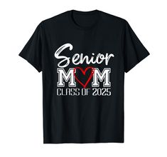 PRICES MAY VARY. Are you a Proud Mom of a Senior graduating in 2025? If so, this is the tee for you! Maybe you have a sister or friend who does and you've been looking for something simple to get for them just to let them know you care. They will love this. Show your boy or girl how much you care by wearing your Senior Mom Class of 2025 tee to their next football / basketball / baseball game, soccer match, track meet, or cheerleading competition. Or just wear it every day at home! Lightweight, C Senior Mom Shirts, Graduation Wear, Senior Mom Shirt, Boy Pics, Cross Country Mom, Cheerleading Competition, Cheer Mom Shirts, Track Meet, Class Of 2025