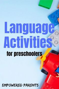 the words language activities for preschoolers are above legos and toys on a blue background