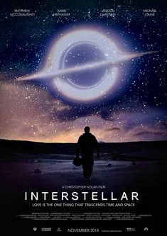 a movie poster for intersteular with a man standing in front of the stars