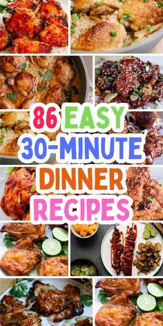 the cover of an easy 30 minute dinner recipe book, with pictures of different dishes