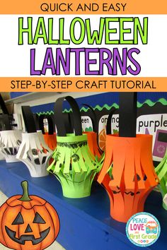 an image of halloween lantern lanterns with text overlay reading quick and easy halloween lanterns step - by - step craft